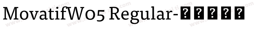MovatifW05 Regular字体转换
